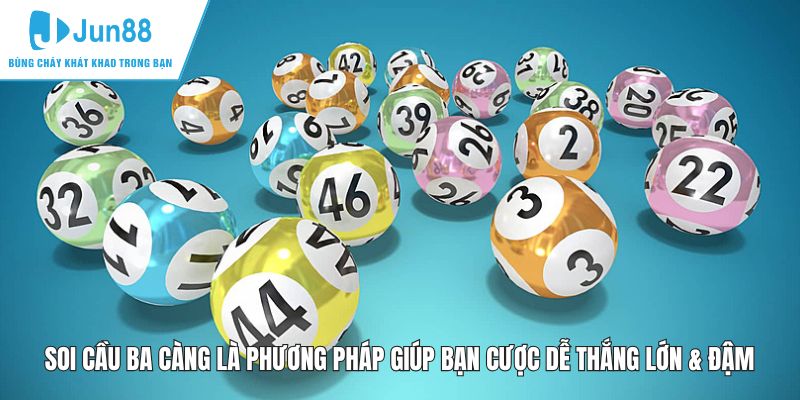 Soi cầu ba càng JUN88 là phương pháp giúp bạn cược dễ thắng lớn & đậm